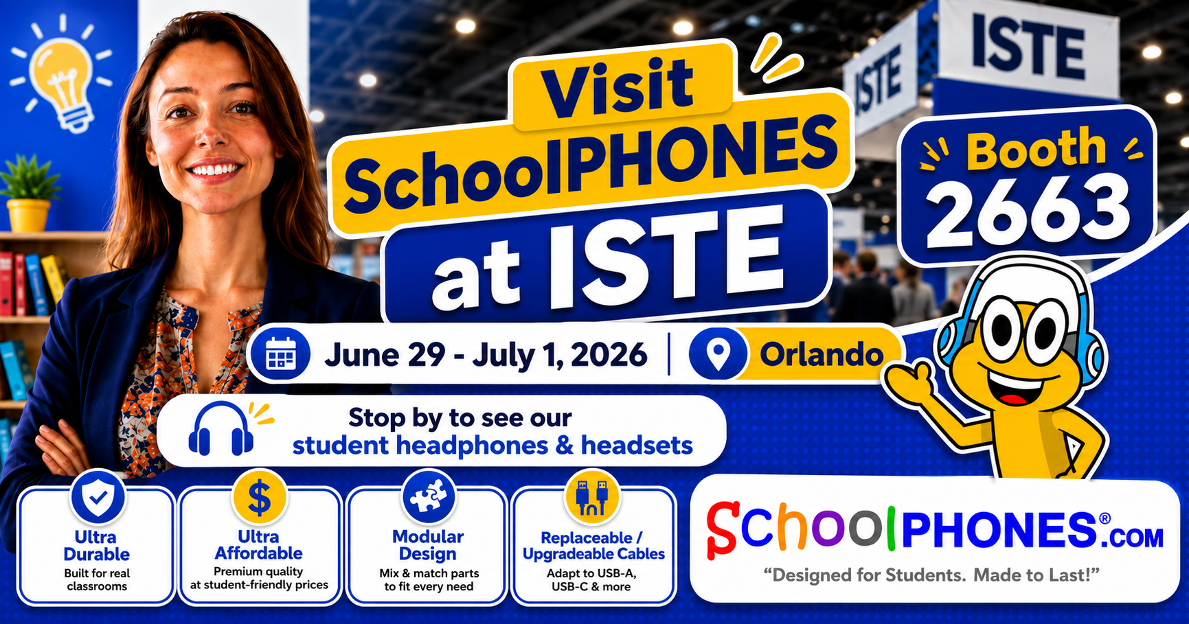 Need Headphones for Testing? Visit SchoolPHONES® at ISTE 2026 Booth 2663 in Orlando, Florida #ISTE #ISTELive26